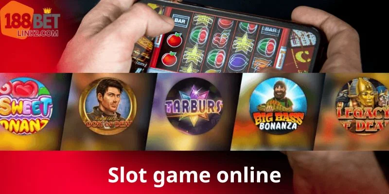 Slot Game Online - Trúng Tiền Tỷ, Đổi Đời Nhanh Tại 188BET