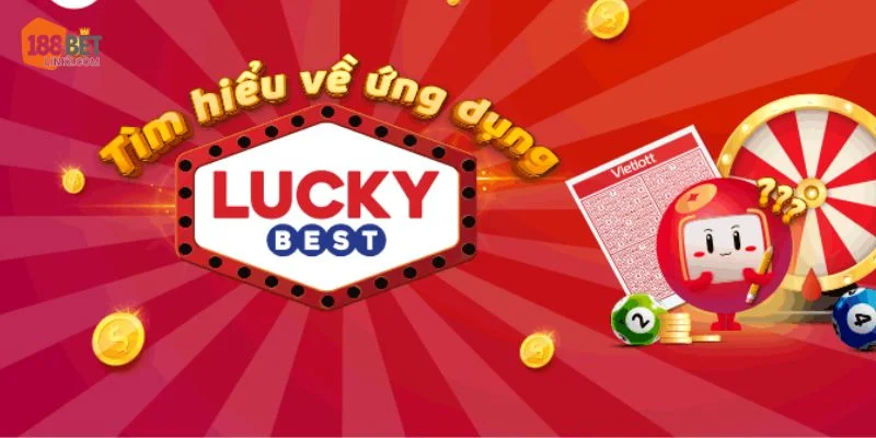 Xổ Số Lucky 188BET: Chi Tiết Gợi Ý Chốt Số Ăn Tiền Đậm
